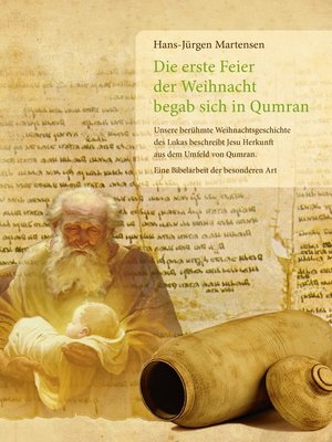 cover image of Die erste Feier der Weihnacht begab sich in Qumran